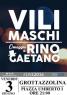 Serata Con I Vili Maschi - Omaggio A Rino Gaetano , 197° Festa In Onore Della Beata Vergine Del Perpetuo Soccorso - Grottazzolina (FM)