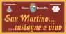 San Martino Castagne E Vino a Anguillara Sabazia, Rione Castello - Anguillara Sabazia (RM)