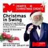Christmas In Swing Al Marte, Tribute To Frank Sinatra & Swing For A Gala Evening - Cava De' Tirreni (SA)