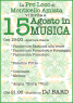 La Festa Di Ferragosto A Monticello Amiata, 15 Agosto In Musica - 2018 - Cinigiano (GR)