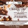 La Festa Del Cioccolato Artigianale A Caserta, 4° Chocolate Days - Caserta (CE)