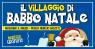 Il Villaggio Di Babbo Natale A Mosciano Sant'angelo, Edizione 2019 - Mosciano Sant'angelo (TE)