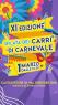 Carnevale A Castelvetere In Val Fortore, La Tradizionale Sfilata Dei Carri - Castelvetere In Val Fortore (BN)