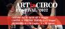 Festival Internazionale Di Circo Contemporaneo E Arti Performative, Artincirco Festival - 2022 - Minerbio (BO)