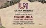 Ultra Moenia Festival, E La Storia Si Fa Spettacolo - 1^ Edizione - Manduria (TA)