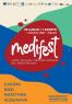 Medifest Festival, Suoni, Dialoghi, Memorie, Immagini Del Mediterraneo - 1^ Edizione - Diso (LE)