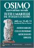 Il Mercatino Serale A Osimo, Antiquariato, Collezionismo, Artigianato, Tipicità - Osimo (AN)