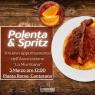 Polenta E Spritz , 3 Marzo 2024 - Canterano (rm) - Canterano (RM)