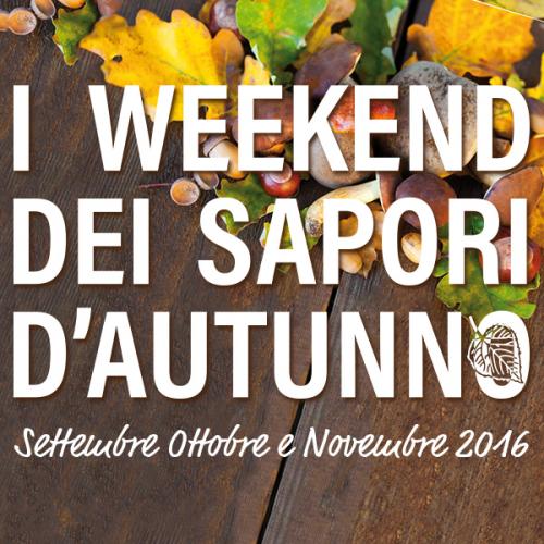 I Weekend Dei Sapori D'autunno - 