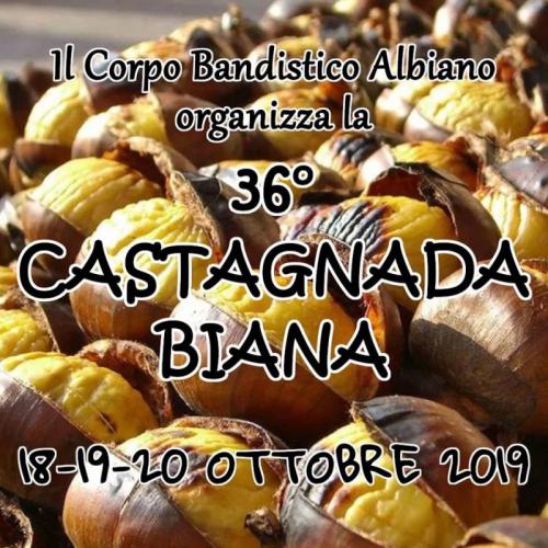 Castagnata Biana - Albiano