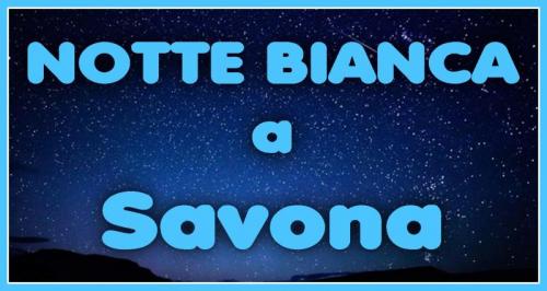 Notte Bianca - Savona