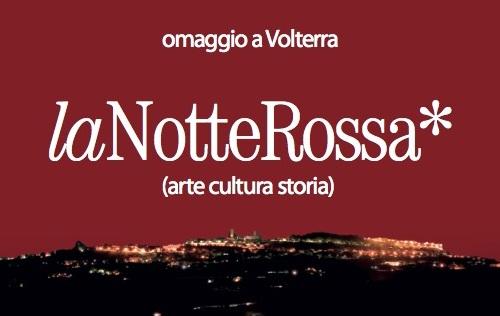 Notte Rossa - Volterra