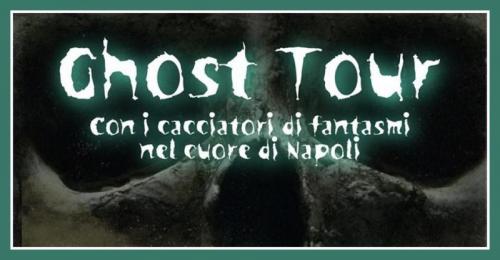 Ghost Tour - Napoli
