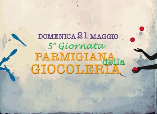 Giornata Parmigiana Della Giocoleria - Parma
