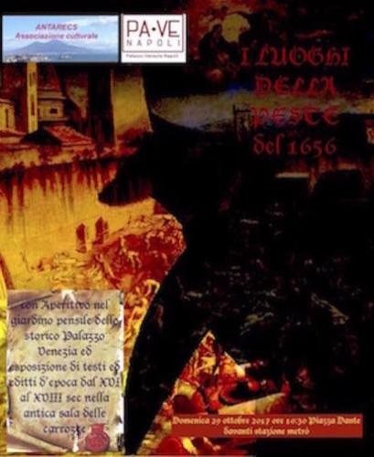I Luoghi Della Peste Del 1600 - Napoli