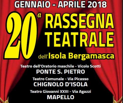 Rassegna Teatrale Delle Compagnie Dell'isola Bergamasca - Mapello