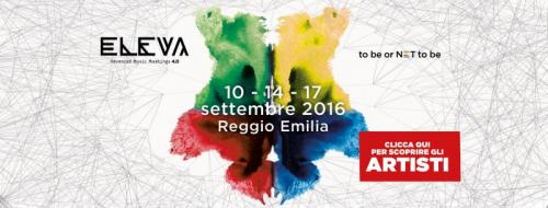 Eleva Festival - Reggio Emilia