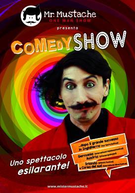 Mr Mustache Comedy Show - Marzabotto