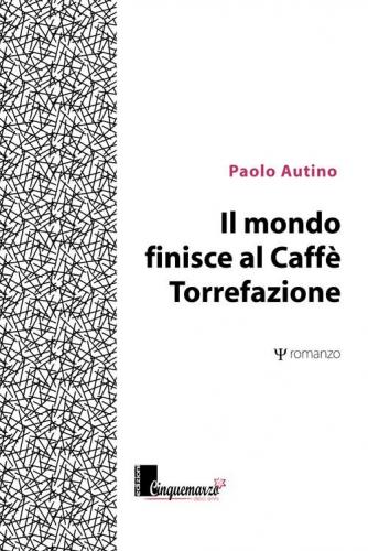 Presentazione Del Romanzo Di Paolo Autino - Verrone