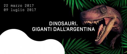 Dinosauri - Giganti Dall'argentina A Milano - Milano