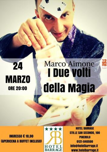 Marco Aimone - I Due Volti Della Magia - Pinerolo