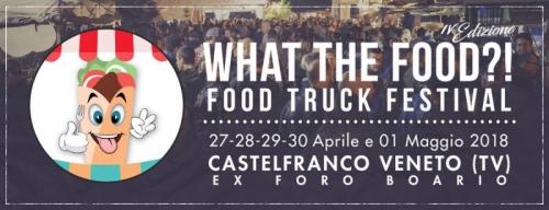 What The Food?! - Castelfranco Veneto