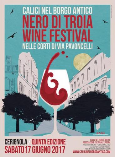 Calici Nel Borgo Antico - Nero Di Troia Wine Festival - Cerignola
