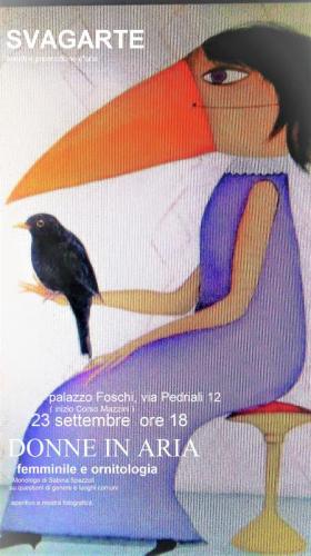 Donne In Aria - Femminile E Ornitologia - Forlì