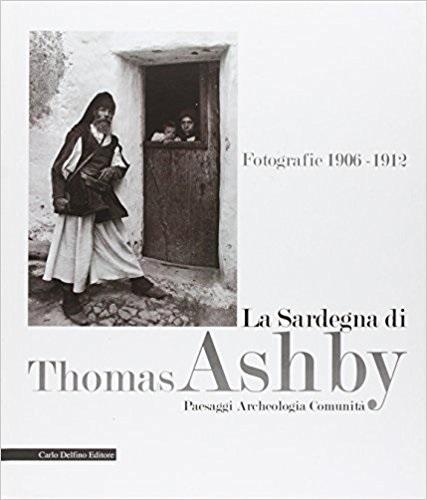 La Sardegna Di Thomas Ashby - Nuoro