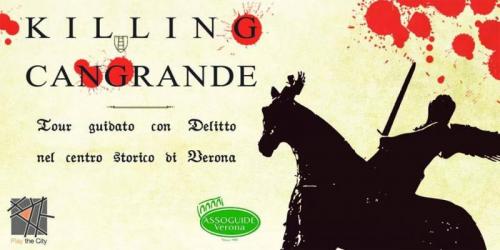 Visita Guidata Del Mistero: Killing Cangrande - Verona