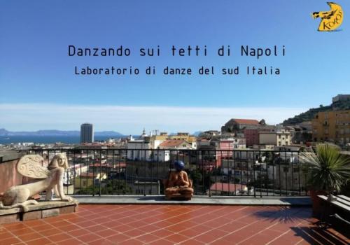 Danzando Sui Tetti Di Napoli - Napoli