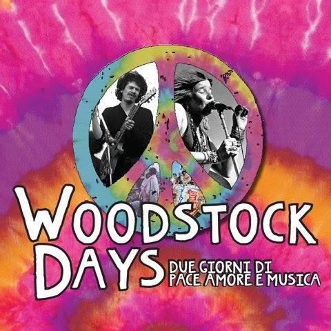 Woodstock Days - Mogliano Veneto