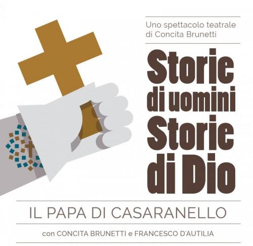 Storie Di Uomini, Storie Di Dio - Il Papa Di Casaranello - Lecce