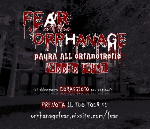Fear At The Orphanage - Horror Event - Crocetta Del Montello