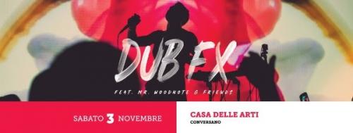 Dub Fx Live A Conversano - Conversano
