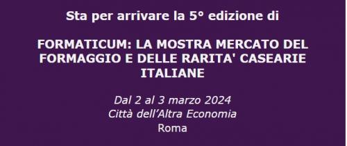 Formaticum - Mostra Mercato Delle Rarità Casearie Made In Italy - Roma