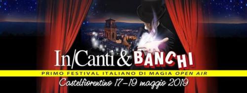 Incanti & Banchi A Castelfiorentino - Castelfiorentino