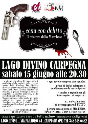 Cena Con Delitto Al Lago Divino A Carpegna - Carpegna