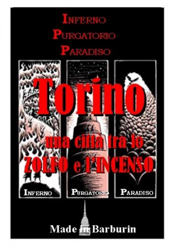 Inferno Purgatorio Paradiso - Torino