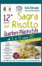 sagra del risotto ad este, 12ima Edizione - Quartiere Pilastro - Este (PD)