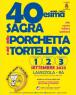 Sagra Della Porchetta E Del Tortellino a Lavezzola, Edizione 2023 - Conselice (RA)