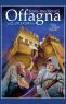 Feste Medievali di Offagna, Edizione 2023 - Offagna (AN)