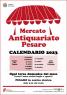 Mercanti In Pesaro, Mercato Mensile Di Antiquariato, Modernariato E Collezionismo - Pesaro (PU)