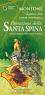 La Donazione Della Santa Spina, Manifestazioni Folkloristiche E Rievocazioni Storiche - Montone (PG)