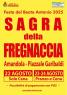 Sagra Della Fregnaccia, Piatto Tipico Amandolese - Amandola (FM)