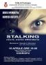 Stalking, Cos'è, Come Difendersi - Codroipo (UD)