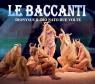 Le Baccanti, Spettacolo Teatrale Rocca Flea - Gualdo Tadino (PG)