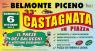Castagnata a Belmonte Piceno, Edizione 2019 - Belmonte Piceno (FM)