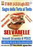 Sagra Della Torta Al Testo, Selvarelle In Festa 2023 - Acquasparta (TR)