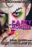 Party Monster, Disco House Musical - Forlì (FC)